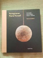 Formgivaren Pierre Forssell - silversmide, industridesign, skulptur i m&auml;ssing