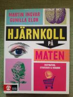 Hj&auml;rnkoll p&aring; maten - inspiration, strategier och r&aring;varor