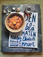 Den bl&aring; maten - recept f&ouml;r ett l&aring;ngt och lyckligt liv