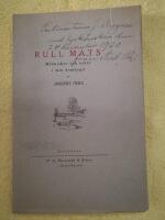 Rull-Mats. M&auml;nniskor och natur i min hembygd