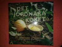 Det jordn&auml;ra k&ouml;ket : [en ekologisk aptitretare]