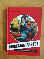 Modemanifestet : de stilsmartas handbok