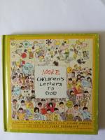 More Children&acute;s Letters to God