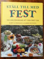 St&auml;ll till med fest. 104 anledningar att fira &aring;ret om