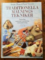 Traditionella m&aring;lningstekniker. Naturlig material i inredning och renovering