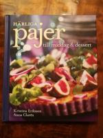 H&auml;rliga pajer till middag & dessert