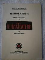 Memorandum till medlemmarne af Intima Teatern fr&aring;n regiss&ouml;ren