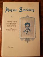 August Strindberg i bibliografisk och bibliofil belysning