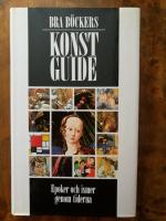 Bra B&ouml;ckers konstgiude. Epoker och ismer genom tiderna