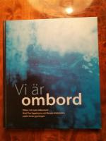 Vi &auml;r ombord. Dikter i ett nytt millennium