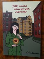 Till mina v&auml;nner och ov&auml;nner