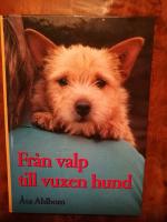 Fr&aring;n valp till vuxen hund