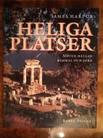 Heliga platser. M&ouml;ten mellan himmel och jord