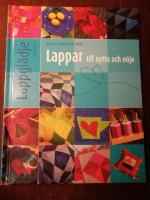 Lappar till nytta och gl&auml;dje