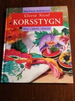 Korsstygn : id&eacute;er, teknik, m&ouml;nster