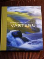 V&auml;sterut. Natur mellan Vinga och V&auml;ttern