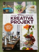 Kreativa projekt - skapa i papper, tyg, pl&aring;t och betong