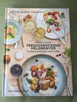 Fredagskockens helgmenyer - trer&auml;ttersmiddagar med vintips