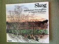 Skog - anteckningar fr&aring;n en gl&auml;nta