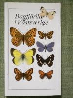 Dagfj&auml;rilar i V&auml;stsverige. En bok f&ouml;r att l&auml;ra k&auml;nna och studera dagflygande fj&auml;rilar