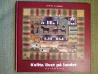 Kvilta livet p&aring; landet