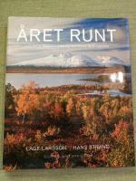 &Aring;ret runt. Naturen, v&auml;dret & de svenska &aring;rstiderna