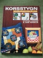 Korsstygn. 40 olika projekt steg-f&ouml;r-steg