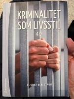 Kriminalitet som livsstil 4.0