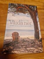 V&auml;xla ner : 77 s&auml;tt att leva b&auml;ttre p&aring; mindre