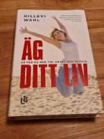 &Auml;g ditt liv : s&aring; f&aring;r du mer tid, kraft och gl&auml;dje