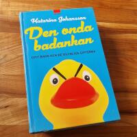 Den onda badankan : ditt barn och de osynliga gifterna