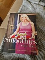 Smoothies som l&auml;ker : recept som h&aring;ller dig pigg, frisk och d&auml;mpar inflammationer