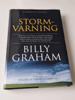 Stormvarning : vare sig det g&auml;ller naturkatastrofer, terroristhot eller global finanskris m&aring;ste dessa illavarslande skuggor f&ouml;ra oss tillbaka till evangeliet