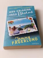 Med h&auml;lsning fr&aring;n B&aring;stad