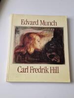 Edvard Munch, Carl Fredrik Hill