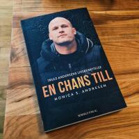 En chans till - Truls Andersens livsber&auml;ttelse