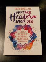Uppt&auml;ck healern inom dig