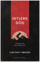 Hitlers d&ouml;d : sanningen om den 30 april 1945