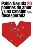 Veinte poemas de amor y una canci&oacute;n desesperada - y, Cien sonetos de amor