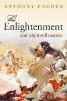 The enlightenment and why it still matters