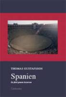 Spanien : en f&auml;rd genom historien
