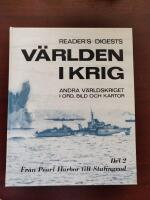 V&auml;rlden i krig - Andra v&auml;rldskriget i ord, bild och kartor - Del 2: Fr&aring;n Pearl Harbor till Stalingrad.