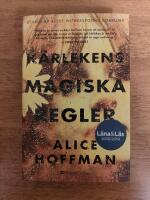 K&auml;rlekens magiska regler