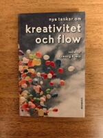 Nya tankar om kreativitet och flow