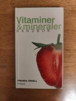 Vitaminer & mineraler : handbok