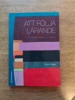 Att f&ouml;lja l&auml;rande : formativ bed&ouml;mning i praktiken