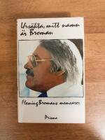 Urs&auml;kta, mitt namn &auml;r Broman : [memoarer]