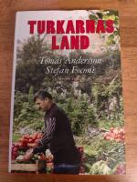 Turkarnas land : anatoliska portr&auml;tt