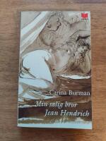 Min salig bror Jean Hendrich