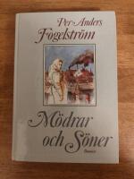 M&ouml;drar och s&ouml;ner : roman